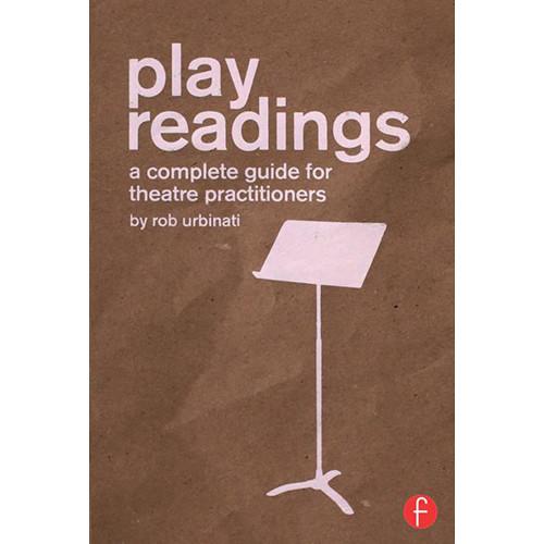 Focal Press Book: Play Readings - A Complete Guide for Theatre Practitioners