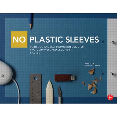 Focal Press Book: No Plastic Sleeves: Portfolio and Self-Promotion Guide for Photographers and Designers