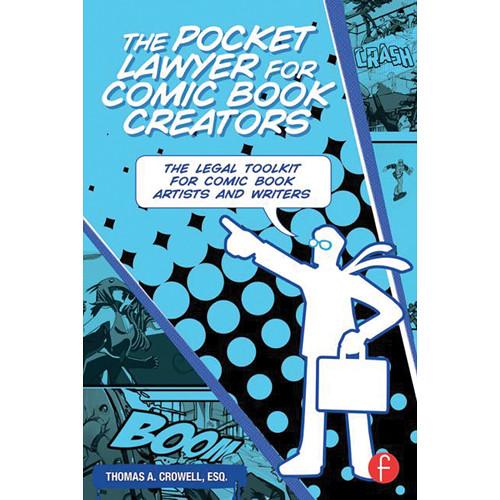 Focal Press Book: The Pocket Lawyer for Comic Book Creators: A Legal Toolkit for Comic Book Artists and Writers