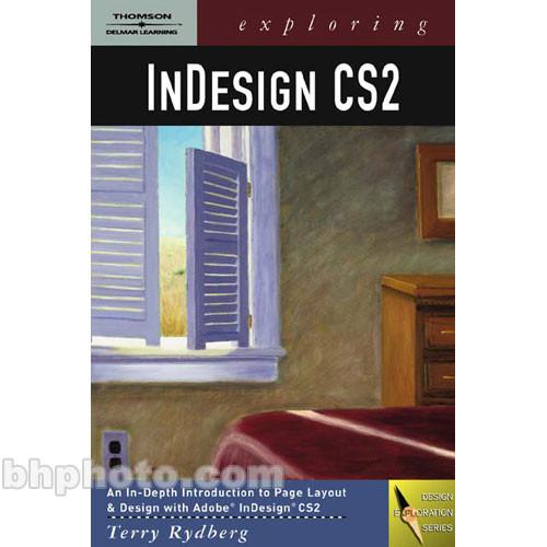 Cengage Course Tech. Book: Exploring InDesign