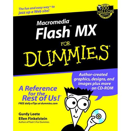 Wiley Publications Macromedia Flash MX for Dummies by Gurdy Leete and Ellen Finkelstein