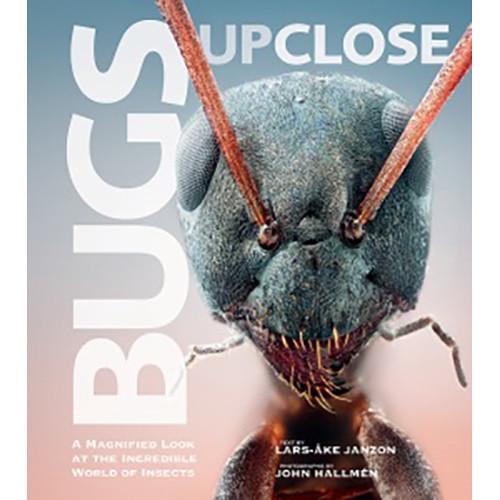 Allworth Book: Bugs Up Close by Lars-Ake Janzon & John Hallmen