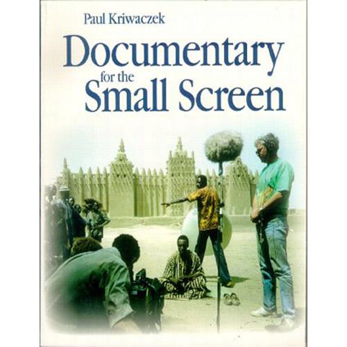 Focal Press Book: Documentary for the Small Screen