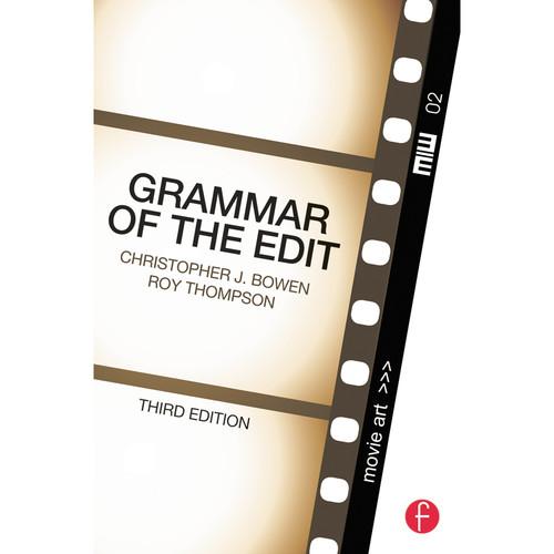 Focal Press Book: Grammar of the Edit