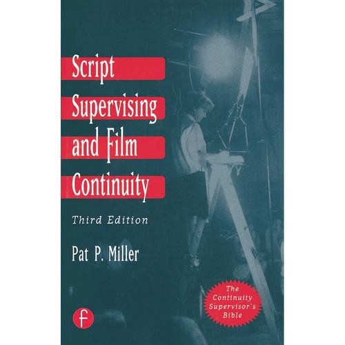 Focal Press Book: Script Supervising and Film Continuity