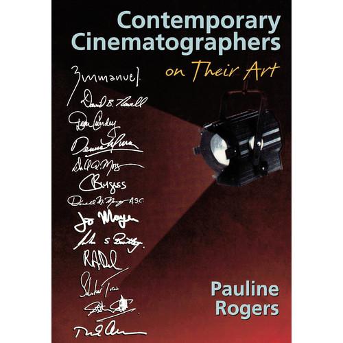 Focal Press Book: Contemporary Cinematographers on Their Art
