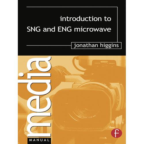 Focal Press Book: Introduction to SNG and ENG Microwave