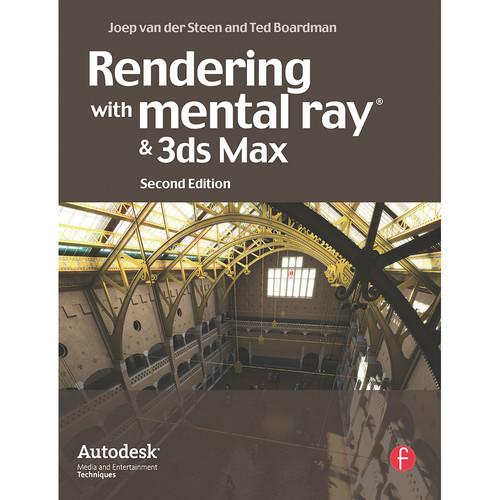 Focal Press Book: Rendering with Mental Ray & 3ds Max