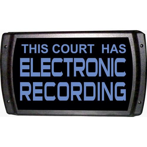 American Recorder THIS COURT HAS ELECTRONIC RECORDING Sign with LEDs