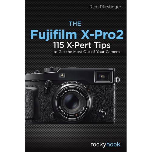 Rico Pfirstinger Book: The Fujifilm X-Pro2