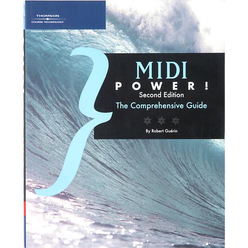 Cengage Course Tech. Book: MIDI Power! Second Edition: The Comprehensive Guide by Robert Guerin