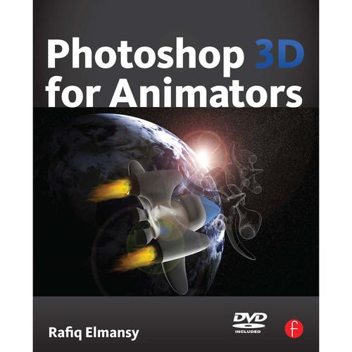 Focal Press Book: Photoshop 3D for Animators