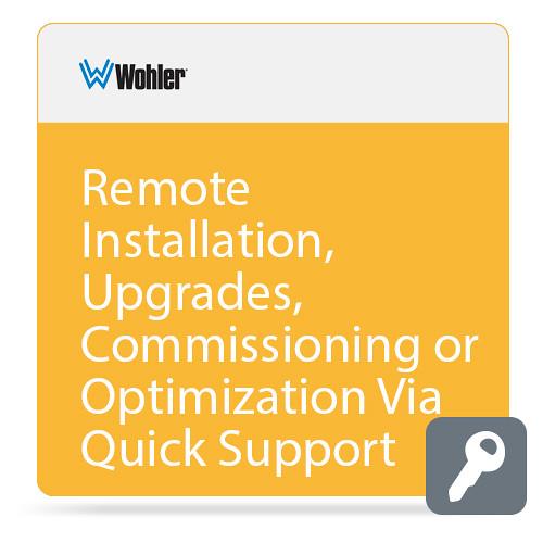 Wohler Remote Installation, Upgrades, Commissioning or Optimization Via Quick Support