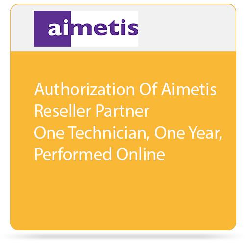 aimetis Authorization of Reseller Partner for One Technician, One Year, Performed Online