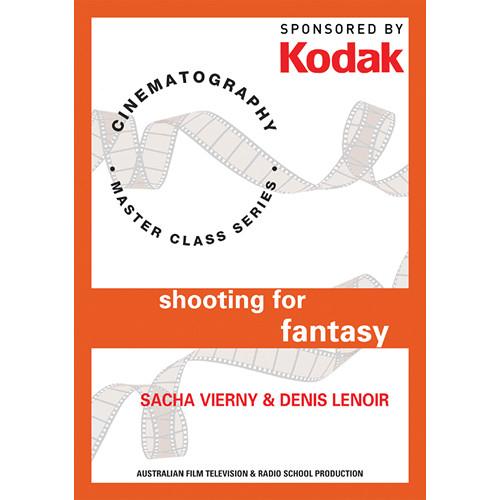 First Light Video DVD: Kodak: Shooting For Fantasy with Sacha Vierny & Denis Lenoir