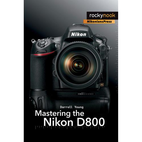 Darrell Young Book: Mastering the Nikon D800