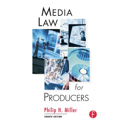 Focal Press Book: Media Law for Producers