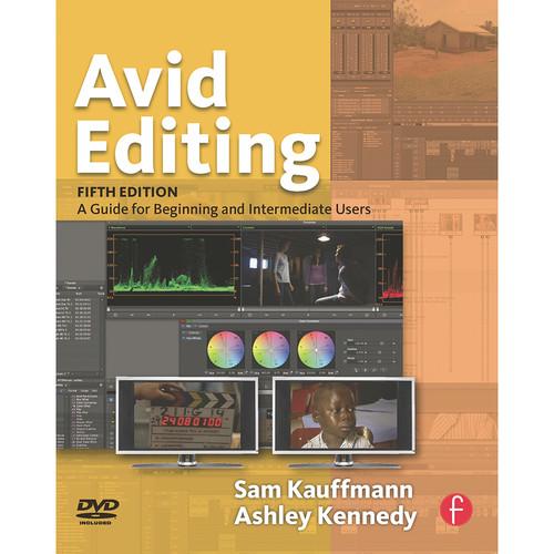 Focal Press Book: Avid Editing: A Guide for Beginning and Intermediate Users