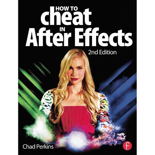 Focal Press Book: How to Cheat in After Effects