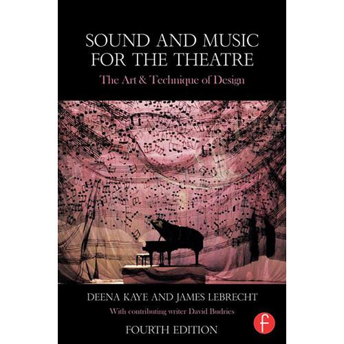 Focal Press Book: Sound & Music for the Theatre - The Art & Technique of Design, Focal, Press, Book:, Sound, &, Music, Theatre, Art, &, Technique, of, Design