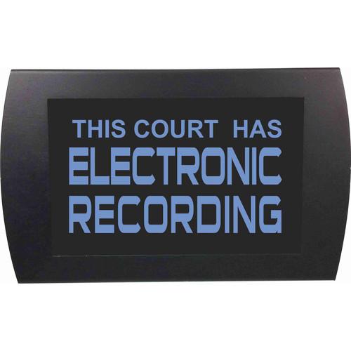 American Recorder THIS COURT HAS ELECTRONIC RECORDING Indicator Sign with LEDs