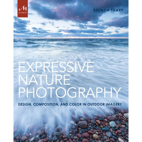 Random House Book: Expressive Nature Photography - Design, Composition & Color in Outdoor Imagery