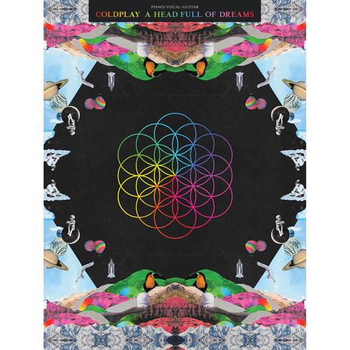 Hal Leonard Songbook: Coldplay - A Head Full of Dreams - Piano Vocal Guitar Arrangements