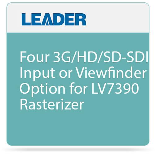Leader Four 3G HD SD-SDI Input or Viewfinder Option for LV7390 Rasterizer