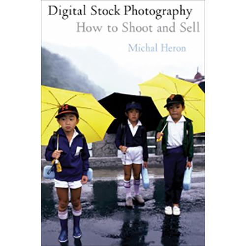 Allworth Book: Digital Stock Photography by Michal Heron