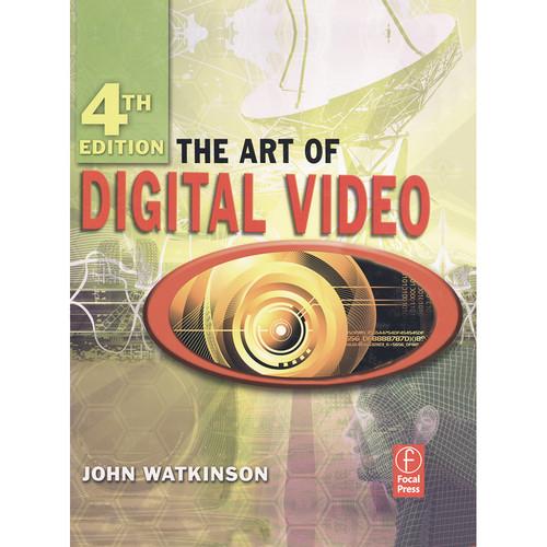 Focal Press Book: The Art of Digital Video