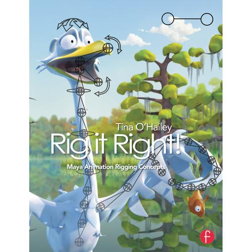 Focal Press Book: Rig it Right! Maya Animation Rigging Concepts