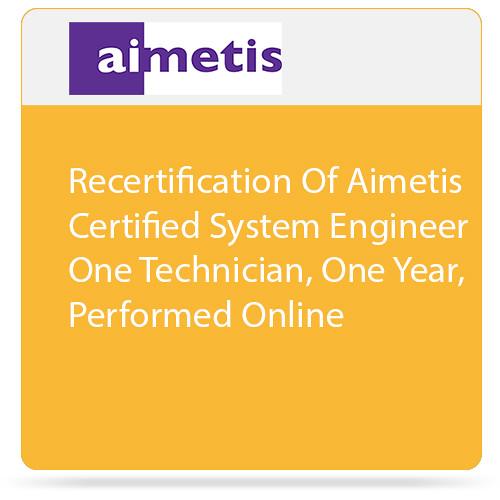 aimetis Recertification of Reseller Partner for One Technician, One Year, Performed Online
