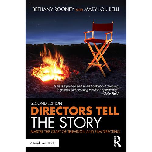 Focal Press Book: Directors Tell the Story: Master the Craft of Television and Film Directing
