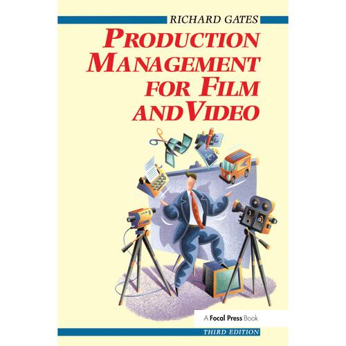 Focal Press Book: Production Management for Film and Video