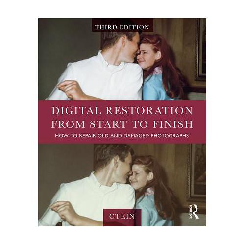 Focal Press Book: Digital Restoration from Start to Finish - How to Repair Old & Damaged Photographs