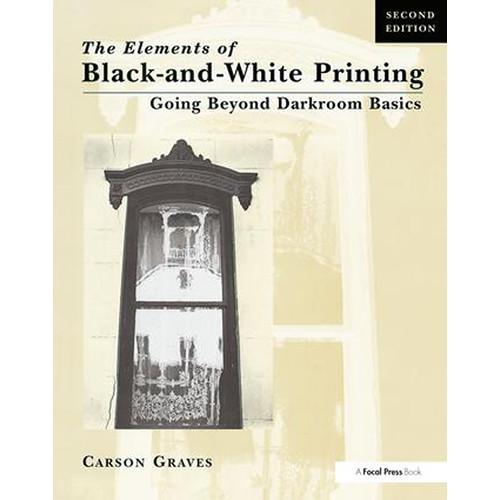 Focal Press Book: Elements of Black and White Printing, Focal, Press, Book:, Elements, of, Black, White, Printing