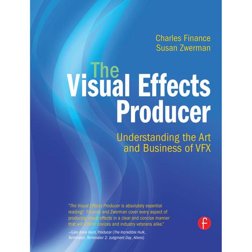 Focal Press Book: The Visual Effects Producer: Understanding The Art and Business of VFX