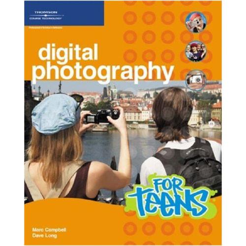 Cengage Course Tech. Book: Digital Photography for Teens by Marc Campbell, Dave Long