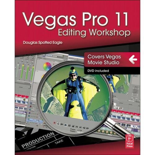 Focal Press Book: Vegas Pro 11 Editing Workshop