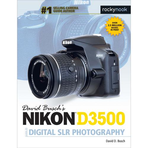 David D. Busch Nikon D3500 Guide