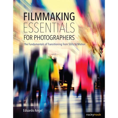 Eduardo Angel Book: Filmmaking Essentials for