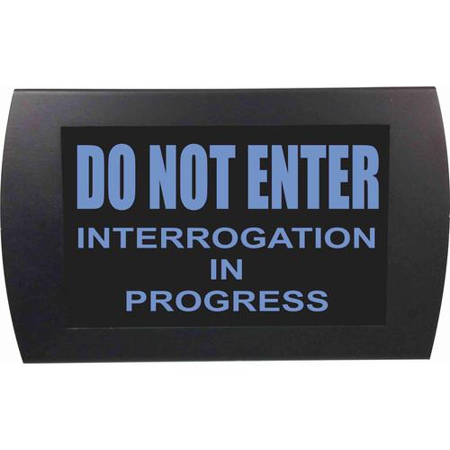 American Recorder DO NOT ENTER INTERROGATION IN PROGRESS Indicator Sign with LEDs