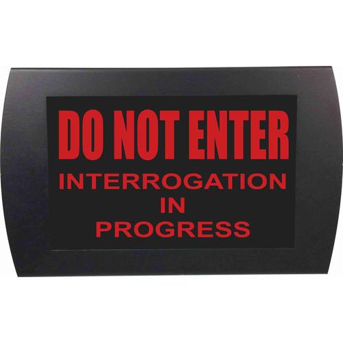 American Recorder DO NOT ENTER INTERROGATION IN PROGRESS Indicator Sign with LEDs