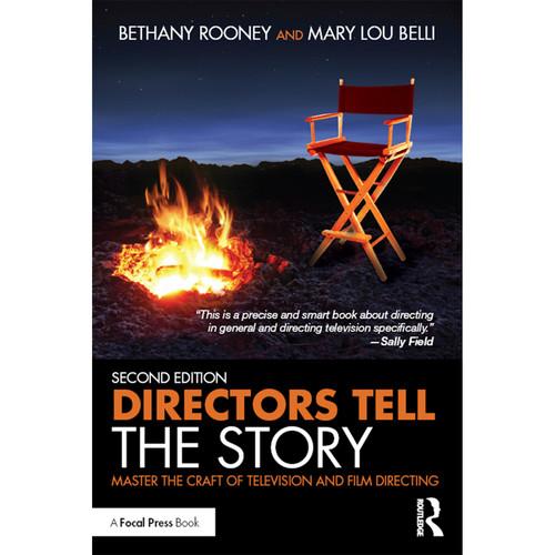 Focal Press Book: Directors Tell the Story: Master the Craft of Television and Film Directing