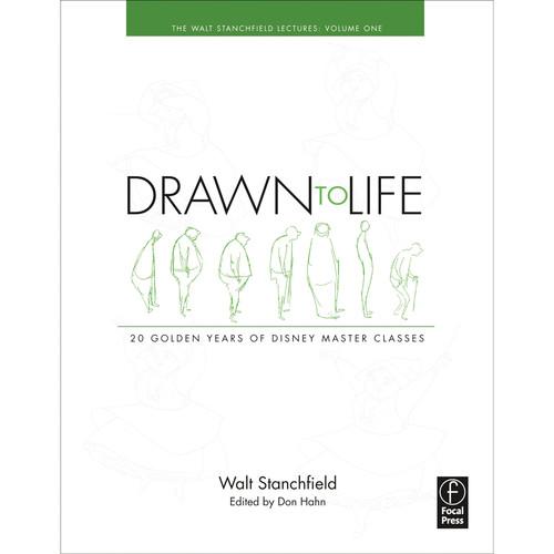 Focal Press Book: Drawn to Life: 20 Golden Years of Disney Master Classes, Volume 1: The Walt Stanchfield Lectures