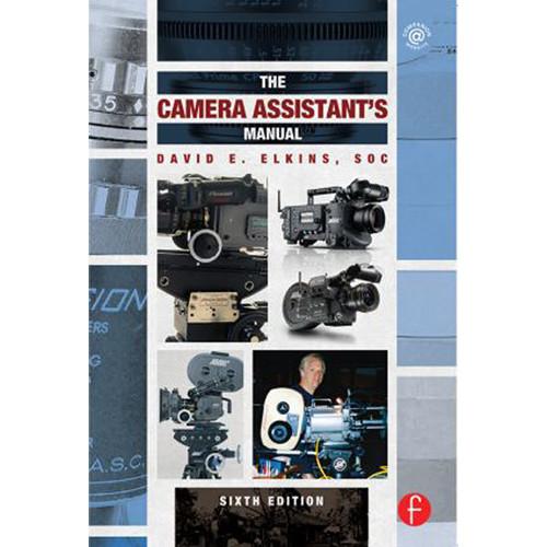 Focal Press Book: The Camera Assistant's Manual, Focal, Press, Book:, Camera, Assistant's, Manual
