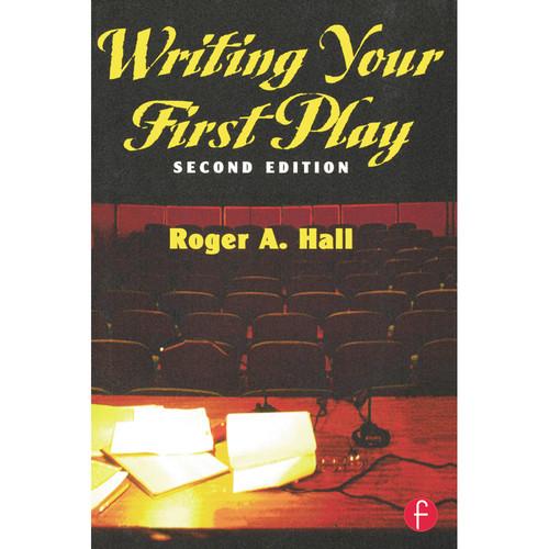 Focal Press Book: Writing Your First Play