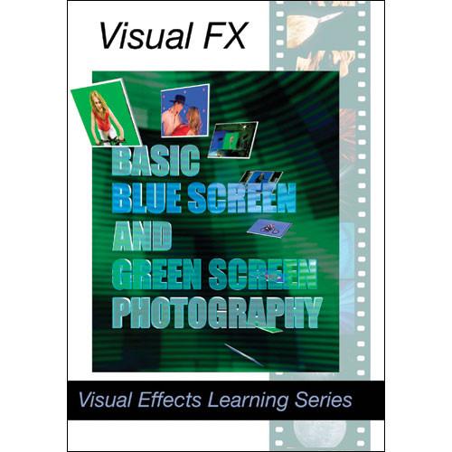 First Light Video DVD: Basic Blue Screen & Green Screen Photography Plus