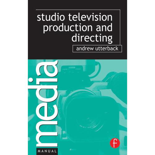 Focal Press Book: Studio Television Production