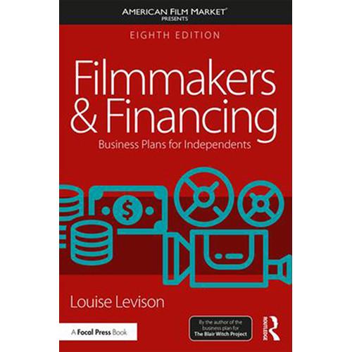 Focal Press Book: Filmmakers & Financing: Business Plans for Independents - 8th Edition